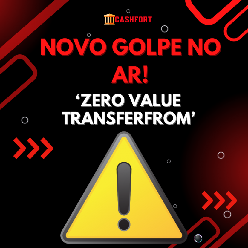 NOVO GOLPE “zero value TransferFrom” 