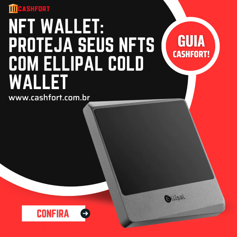 NFT Wallet: Proteja seus NFTs com ELLIPAL Cold Wallet